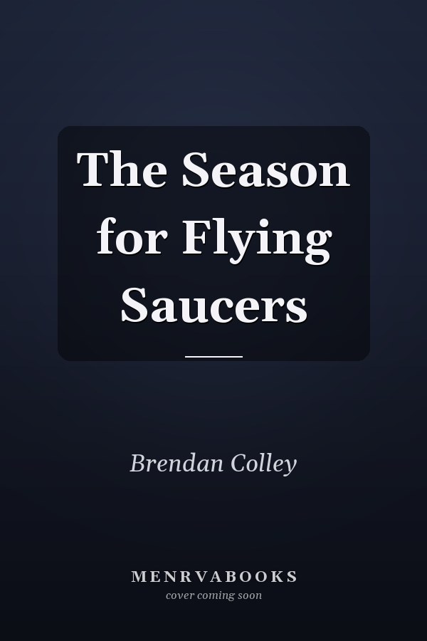 The Season for Flying Saucers