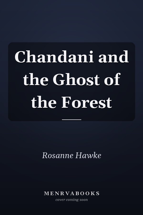 Chandani and the Ghost of the Forest