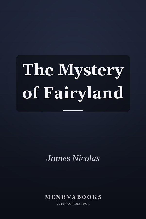 The Mystery of Fairyland