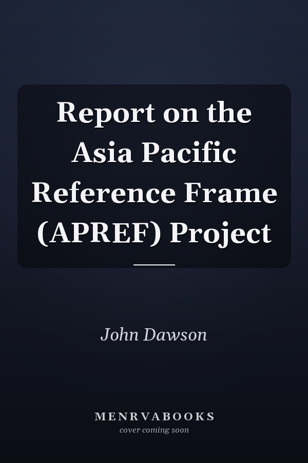 Report on the Asia Pacific Reference Frame (APREF) Project