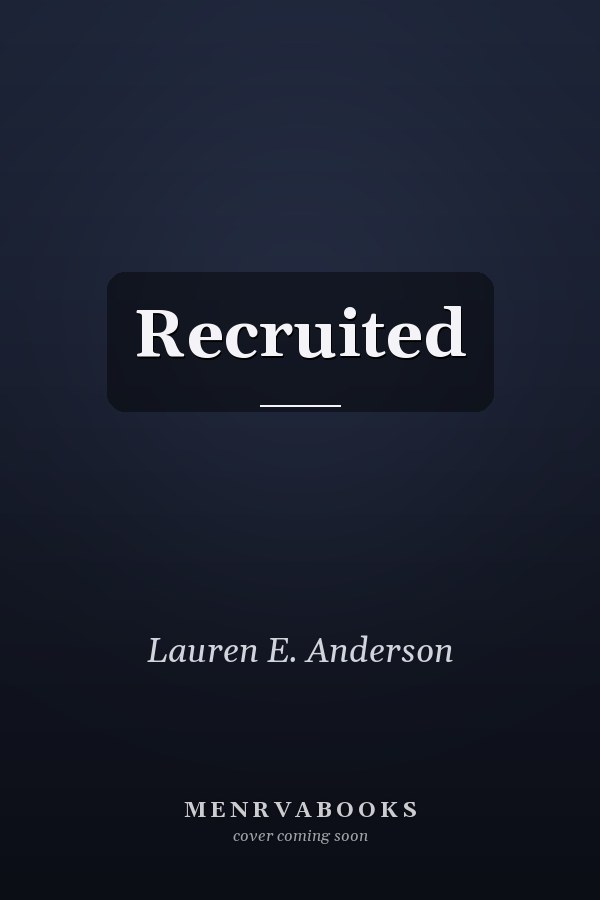 Recruited