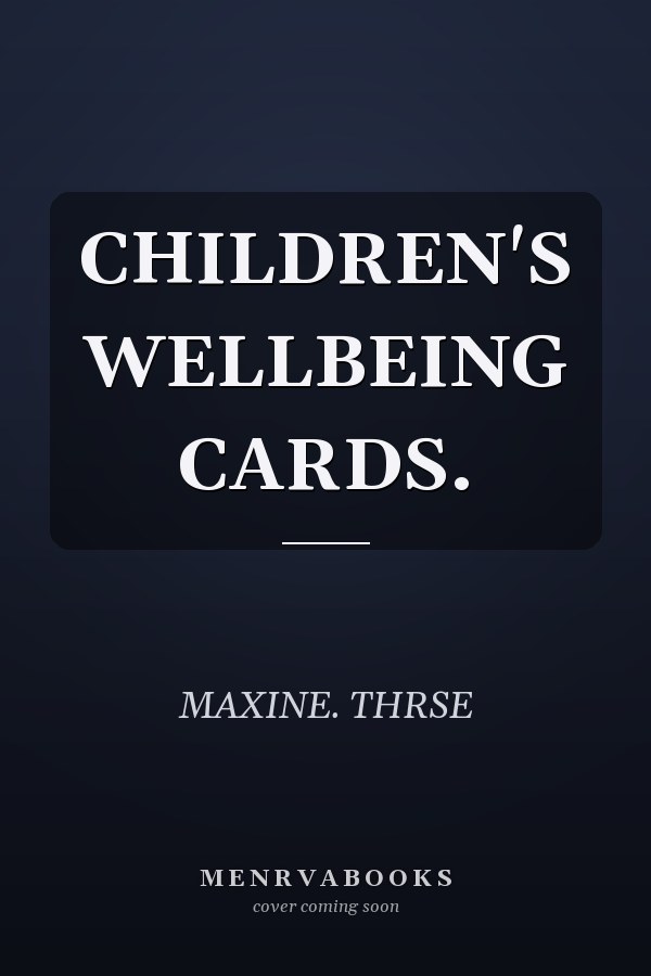 CHILDREN'S WELLBEING CARDS.