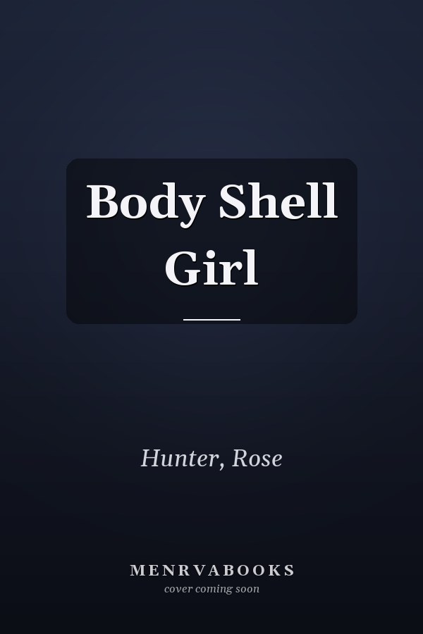 Body Shell Girl