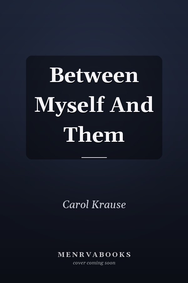 Between Myself And Them