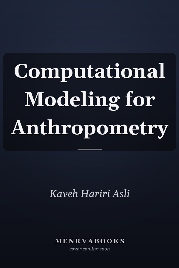 Computational Modeling for Anthropometry