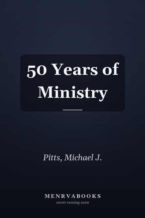 50 Years of Ministry