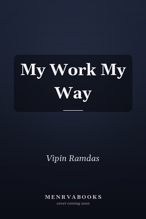My Work My Way