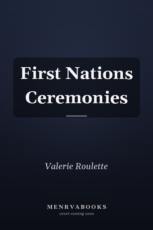 First Nations Ceremonies