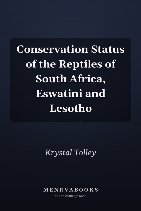 Conservation Status of the Reptiles of South Africa, Eswatini and Lesotho