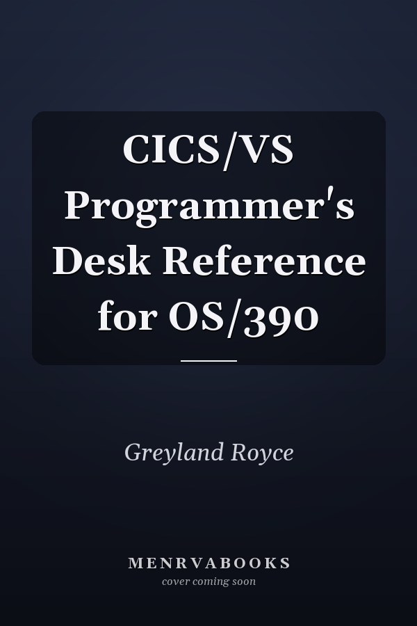 CICS/VS Programmer's Desk Reference for OS/390