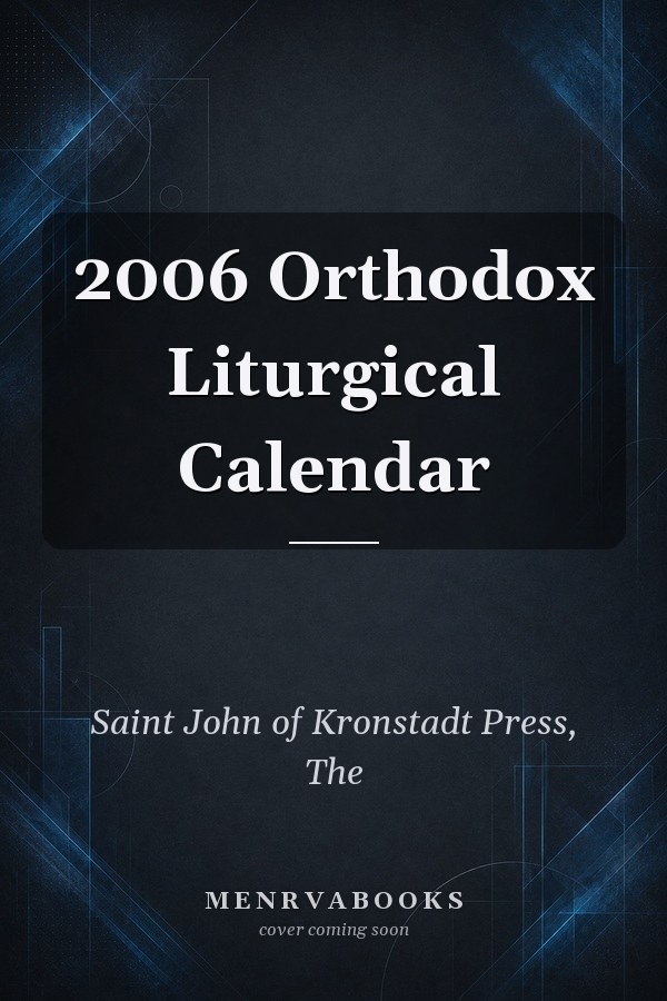 2006 Orthodox Liturgical Calendar