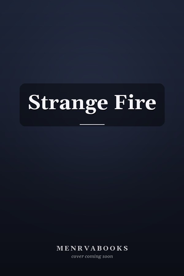 Strange Fire