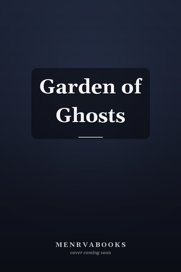 Garden of Ghosts