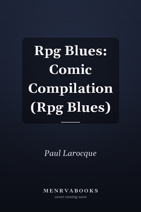 Rpg Blues: Comic Compilation (Rpg Blues)