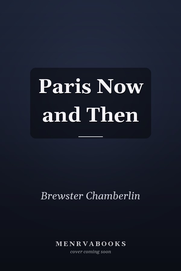 Paris Now and Then