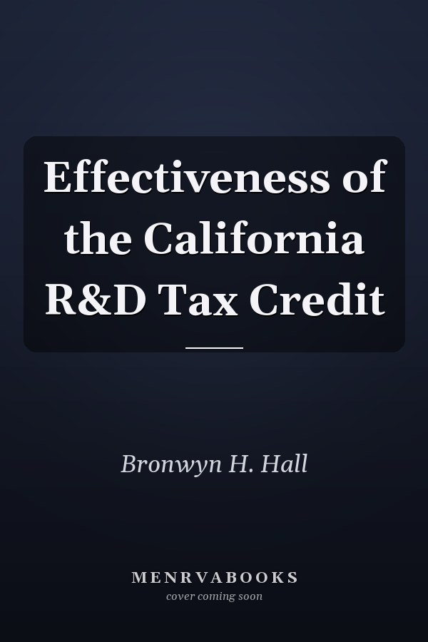 Effectiveness of the California R&D Tax Credit