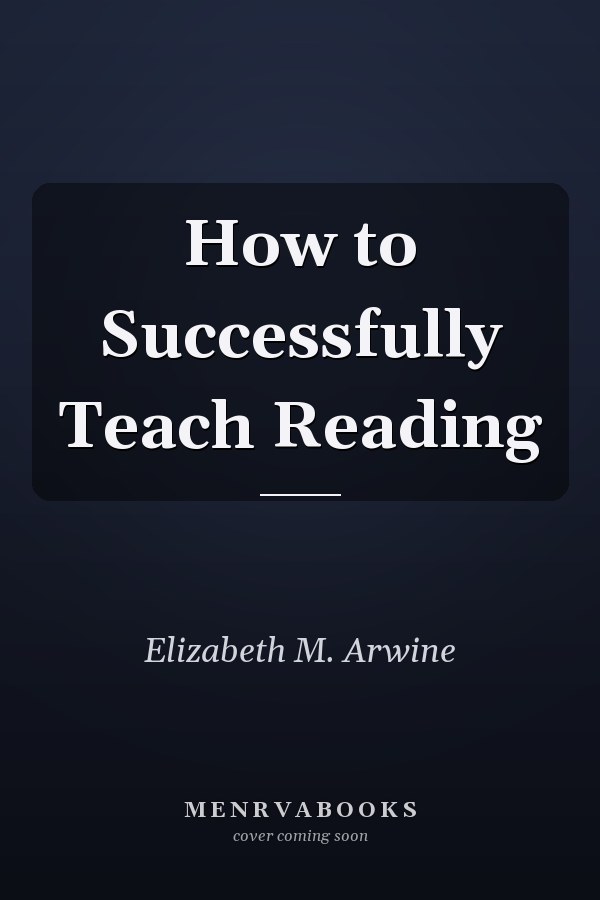 How to Successfully Teach Reading