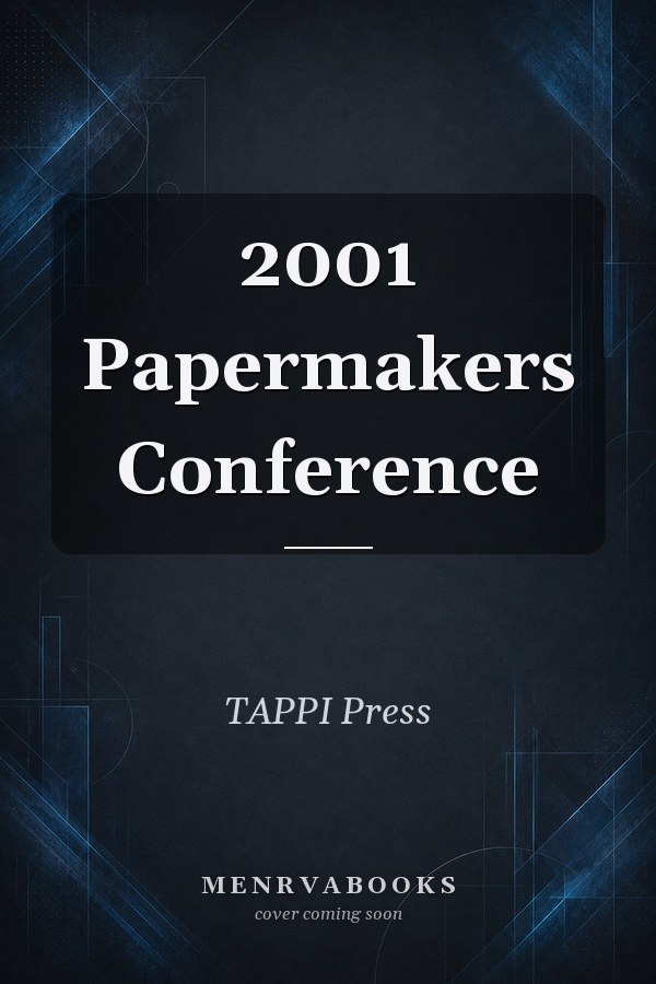 2001 Papermakers Conference