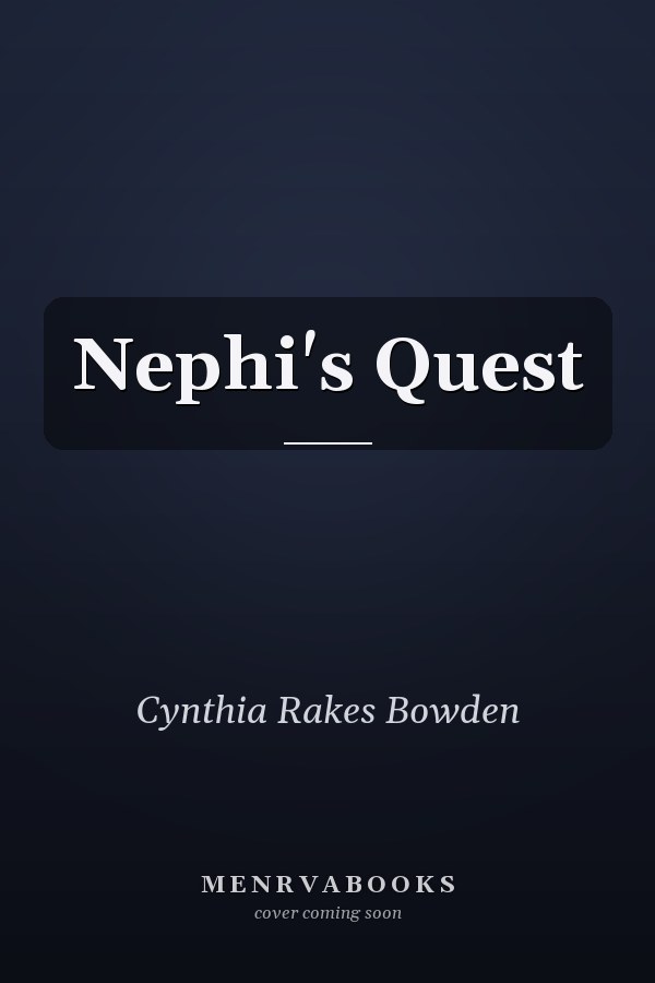 Nephi's Quest