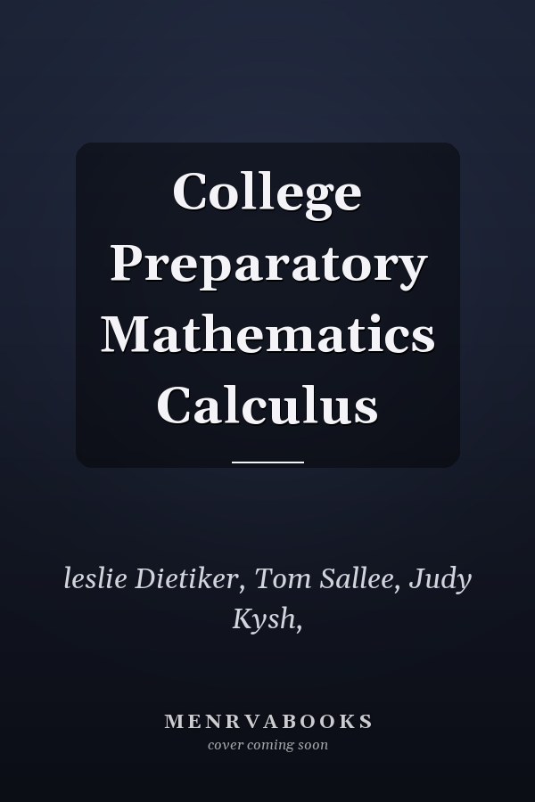 College Preparatory Mathematics Calculus