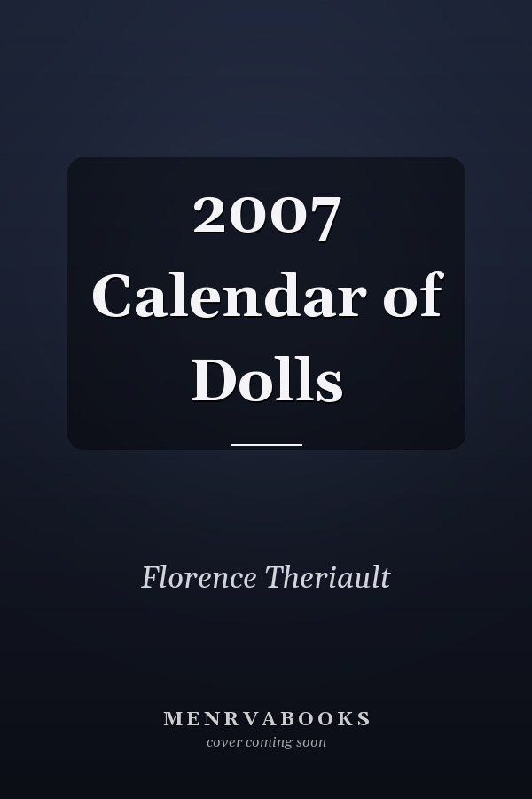 2007 Calendar of Dolls