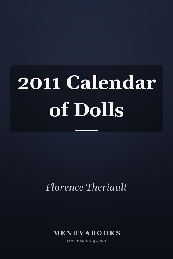 2011 Calendar of Dolls