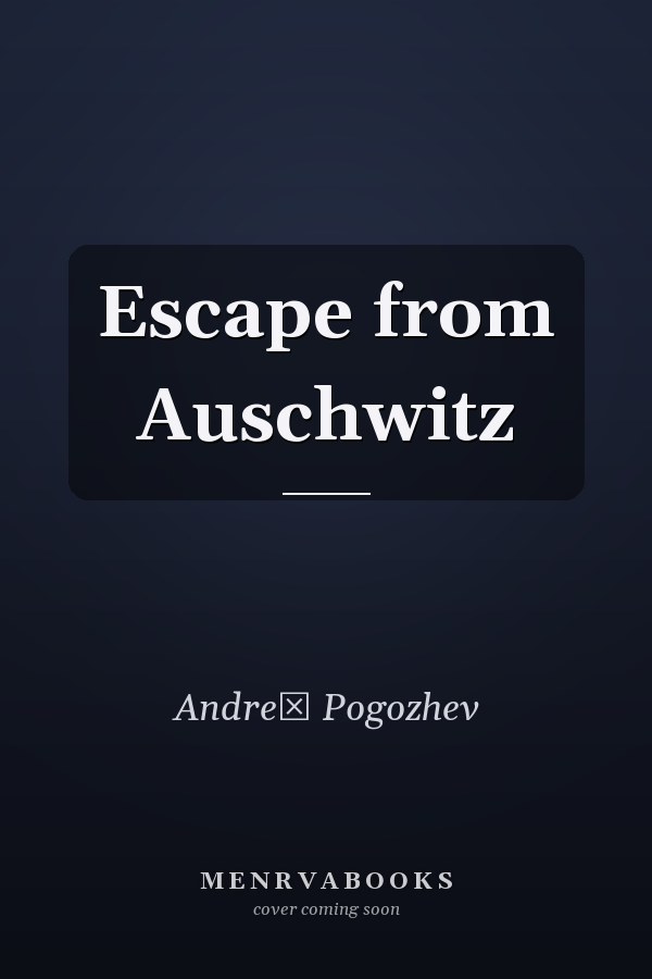 Escape from Auschwitz