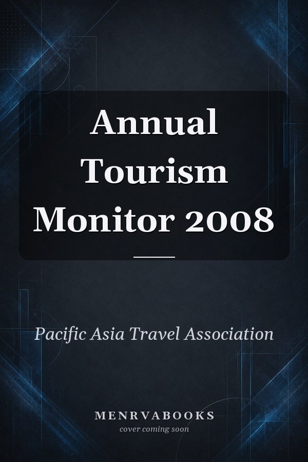 Annual Tourism Monitor 2008