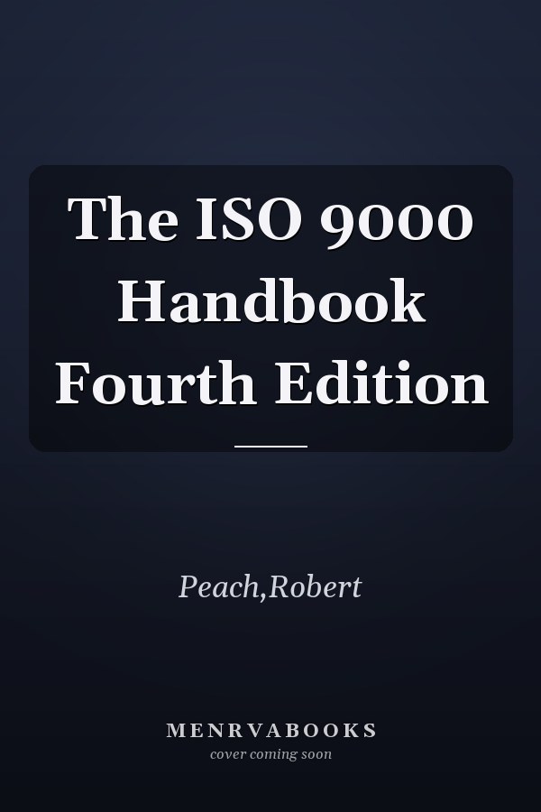 The ISO 9000 Handbook Fourth Edition