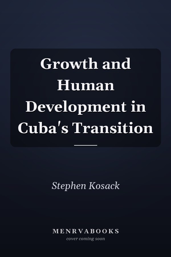 Growth and Human Development in Cuba's Transition