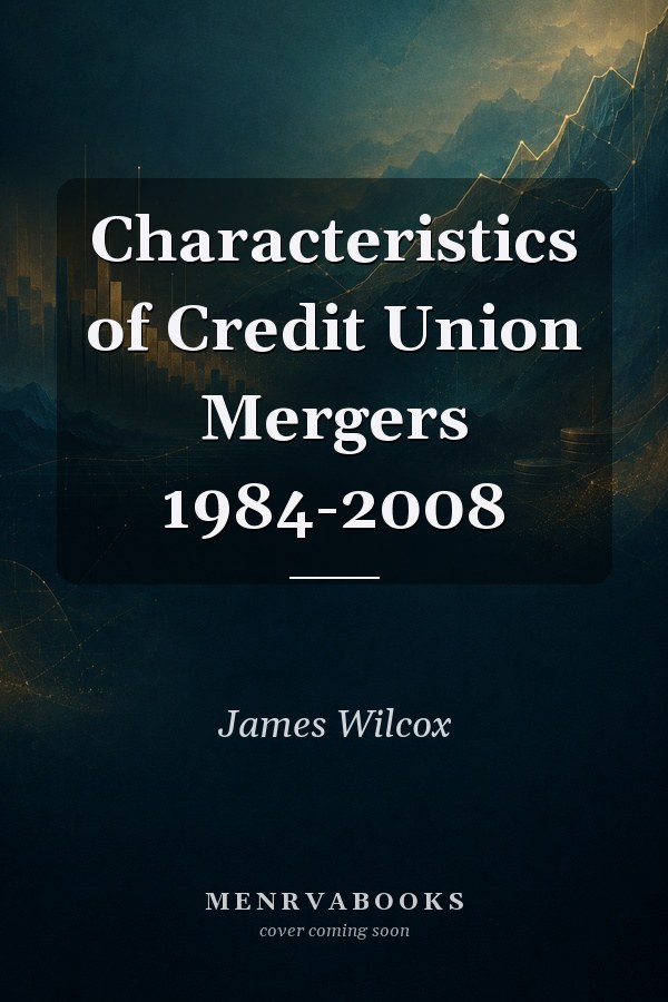 Characteristics of Credit Union Mergers 1984-2008