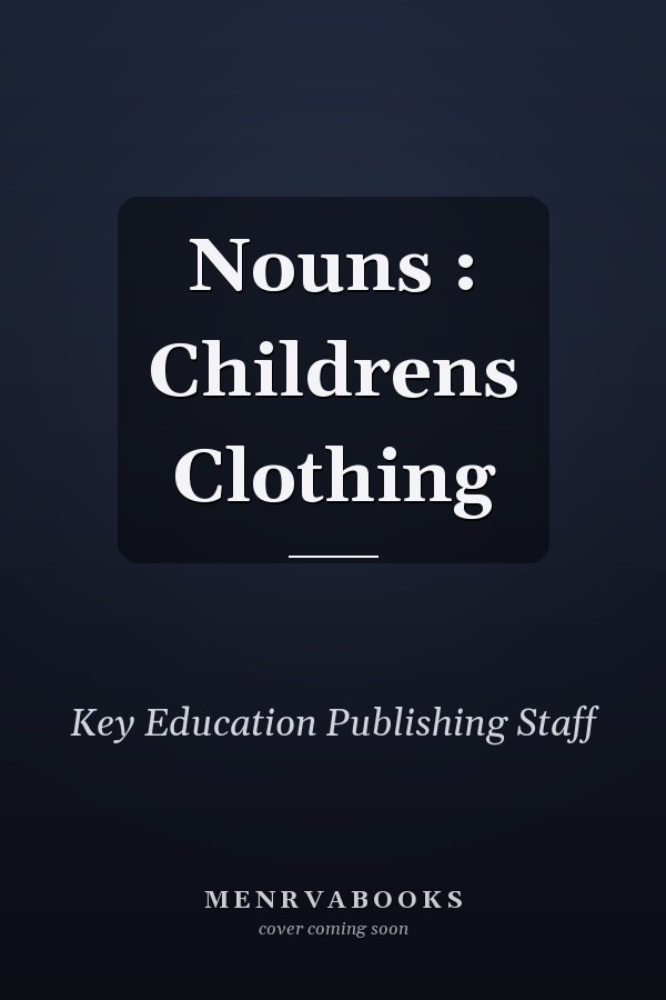 Nouns : Childrens Clothing