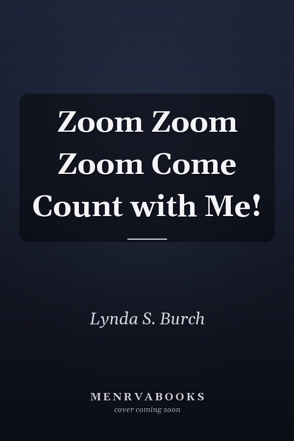 Zoom Zoom Zoom Come Count with Me!