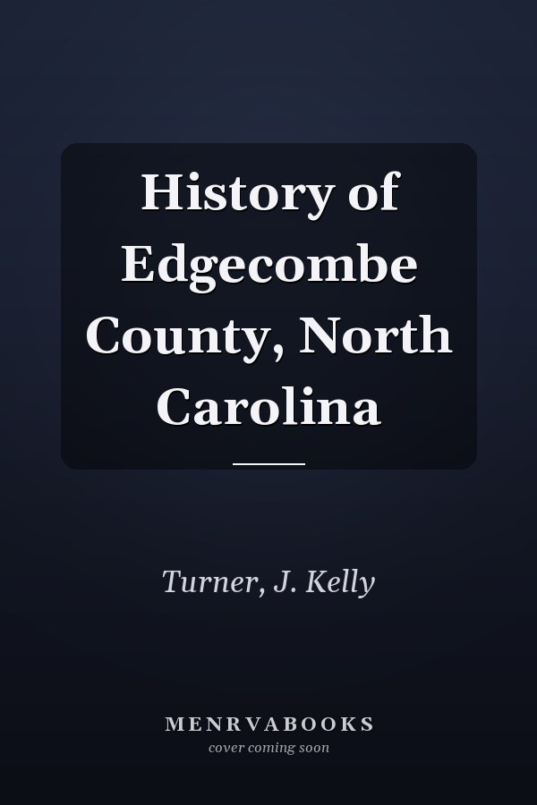 History of Edgecombe County, North Carolina