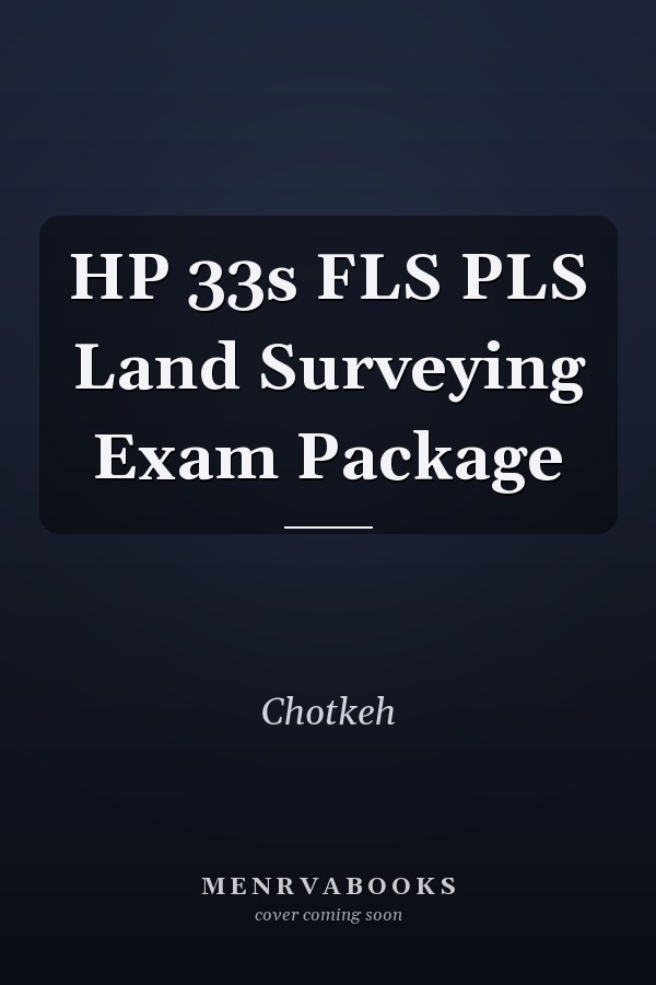 HP 33s FLS PLS Land Surveying Exam Package