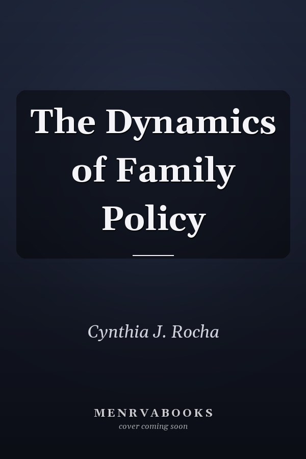 The Dynamics of Family Policy