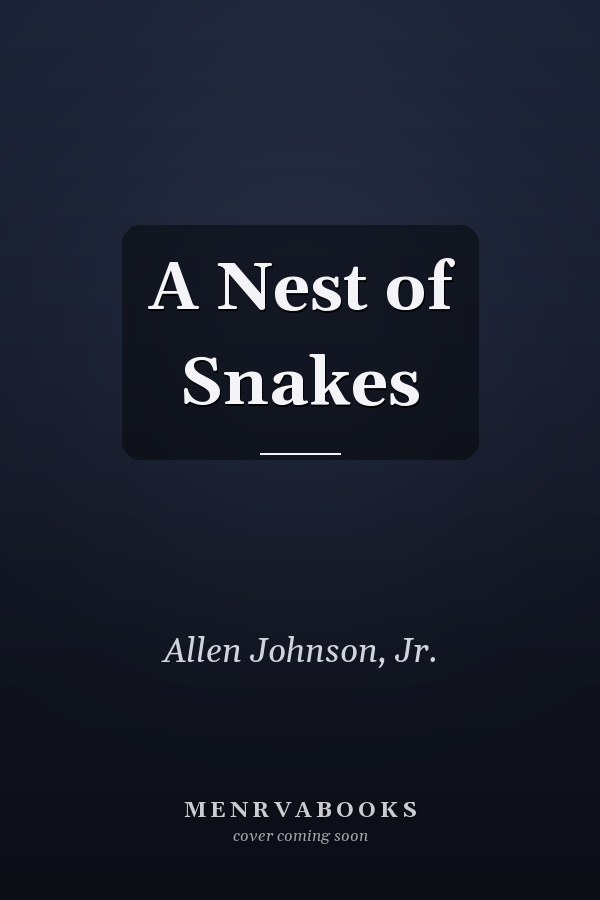 A Nest of Snakes
