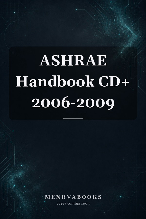 ASHRAE Handbook CD+ 2006-2009