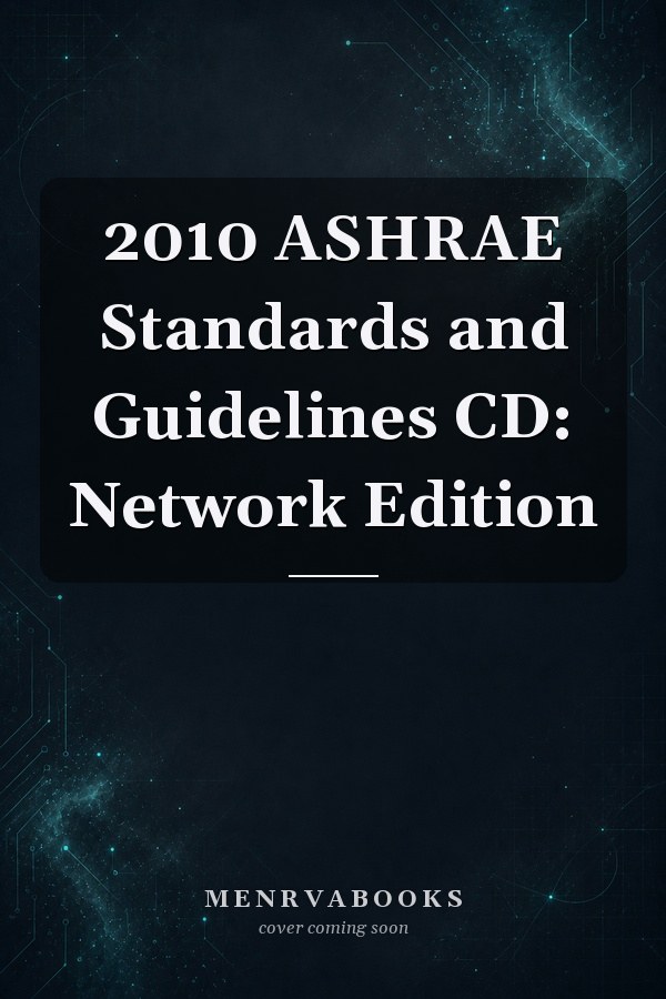 2010 ASHRAE Standards and Guidelines CD: Network Edition