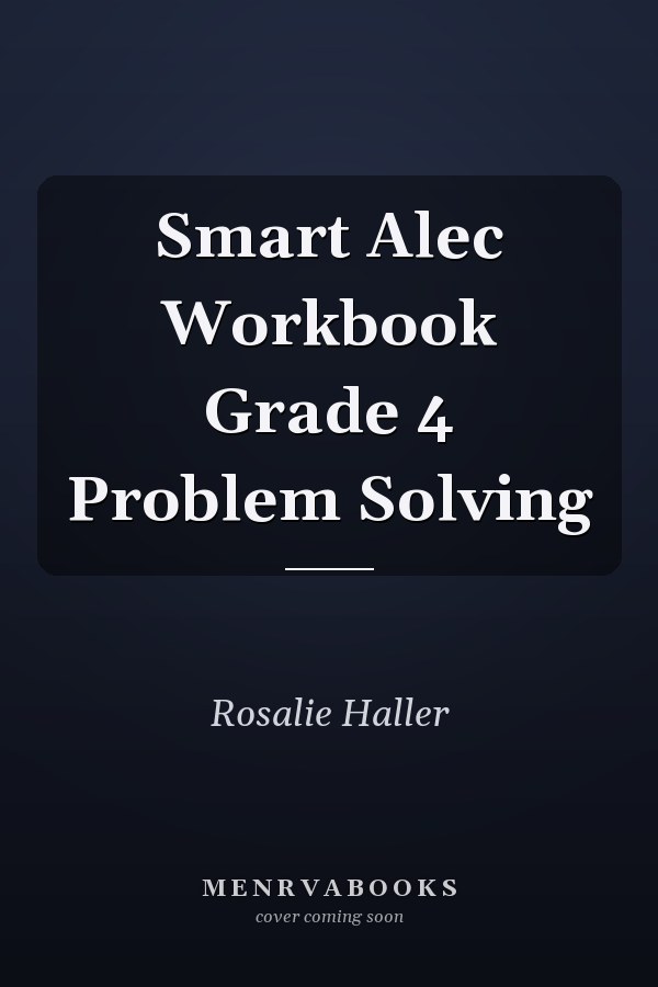 Smart Alec Workbook Grade 4 Problem Solving