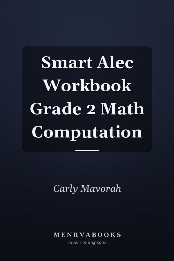 Smart Alec Workbook Grade 2 Math Computation