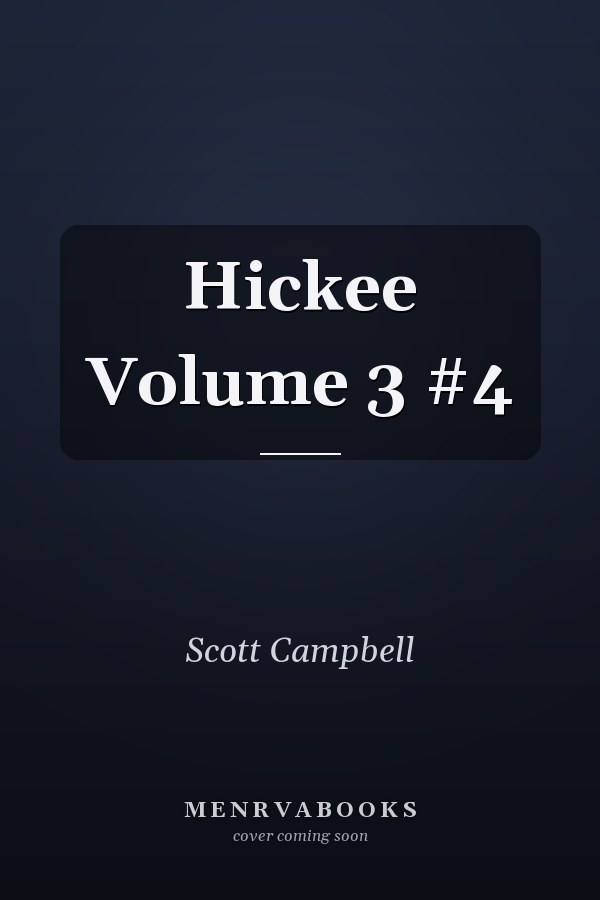 Hickee Volume 3 #4