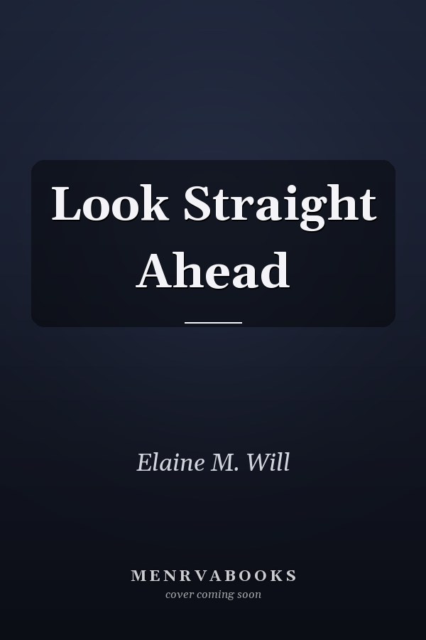 Look Straight Ahead