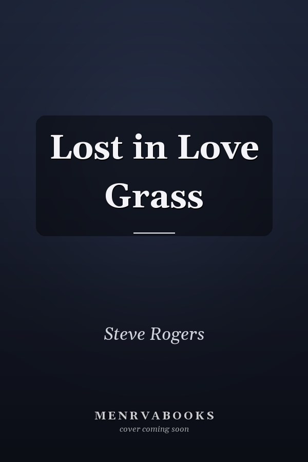 Lost in Love Grass