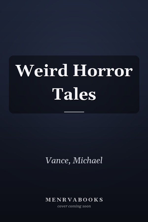 Weird Horror Tales