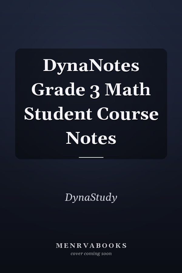 DynaNotes Grade 3 Math Student Course Notes
