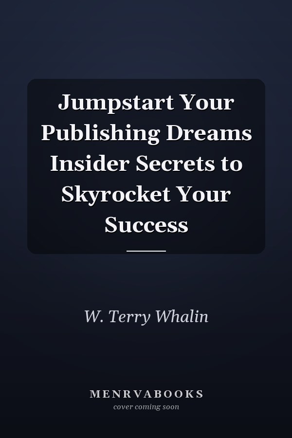 Jumpstart Your Publishing Dreams Insider Secrets to Skyrocket Your Success