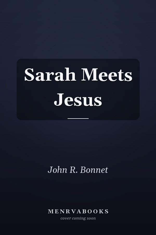 Sarah Meets Jesus