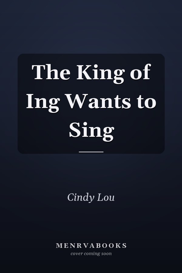 The King of Ing Wants to Sing