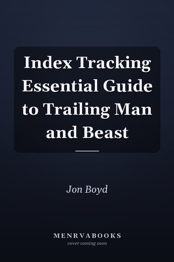 Index Tracking Essential Guide to Trailing Man and Beast